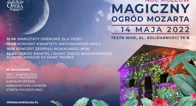 Magiczny Ogród i Silent Disco z Mozartem podczas Nocy Muzeów w Warszawskiej Operze Kameralnej