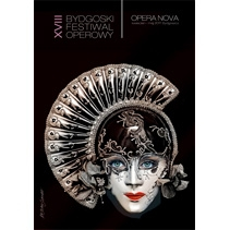 W sobotę rozpocznie się 18. Bydgoski Festiwal Operowy