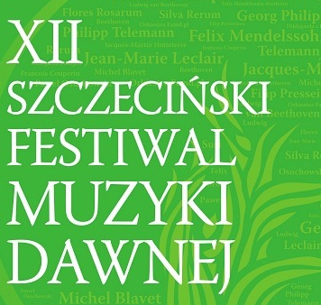 XII Szczeciński Festiwal Muzyki Dawnej od piątku