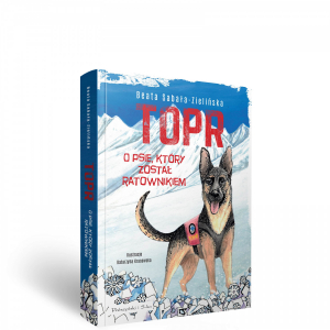 "TOPR. O psie, który został ratownikiem" - książka Beaty Sabały-Zielińskiej