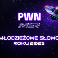 „Szponcić”/„szpont” Młodzieżowym Słowem Roku 2025