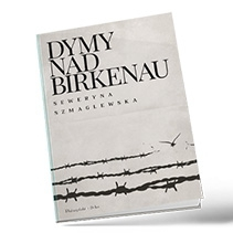 "Dymy nad Birkenau" książką miesiąca" według Jury Darmstadzkiego