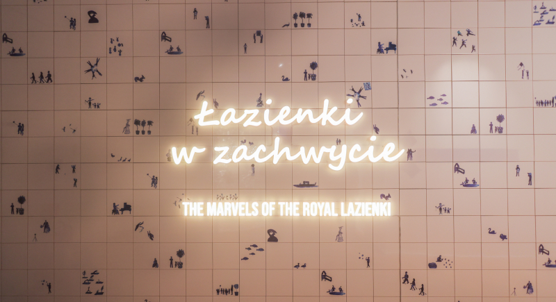 Wystawa czasowa „Łazienki w zachwycie”