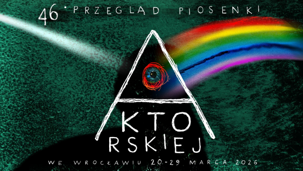 Od piątku 46. Przegląd Piosenki Aktorskiej