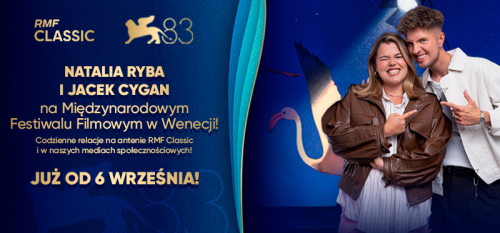 Natalia Ryba i Jacek Cygan na 83. Międzynarodowym Festiwalu Filmowym w Wenecji!
