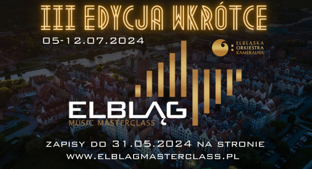 Elbląg Music Masterclass po raz trzeci!