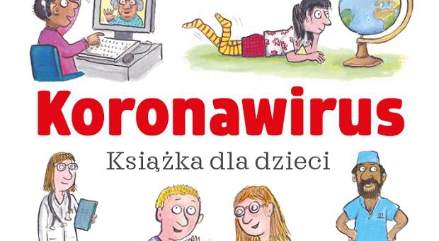 Książka dla dzieci o koronawirusie - bezpłatnie dostępna w internecie