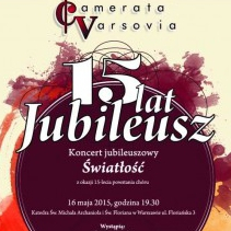 Chór Camerata Varsovia obchodzi 15. urodziny
