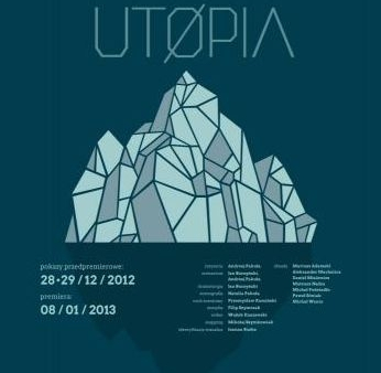 Spektakl "Utopia" w Teatrze Polskim w Poznaniu