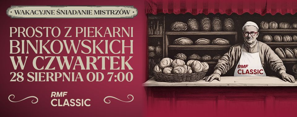 Śniadanie Mistrzów z RMF Classic w Piekarni Binkowskich