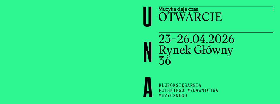 UNA. Muzyka jest jedna. 23 kwietnia PWM otwiera Kluboksięgarnię 