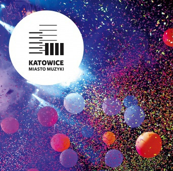 Tytuł Miasta Muzyki dla Katowic szansą na rozwój rynku muzycznego 