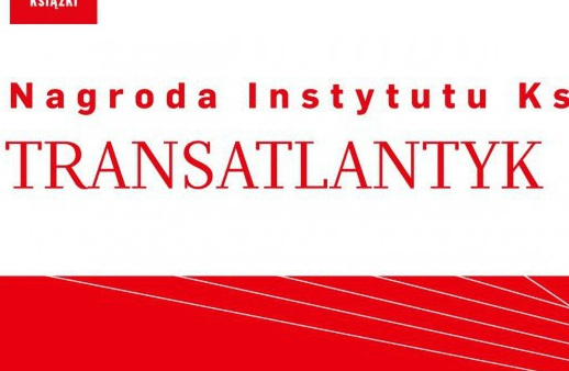 Zgłoszenia do Nagrody Transatlantyk – do 30 kwietnia