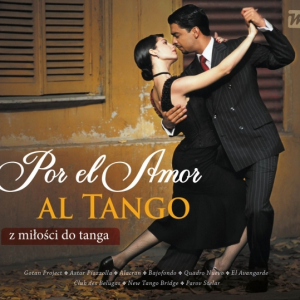 Por El Amor Al Tango - trzecia część serii Z Miłości Do…