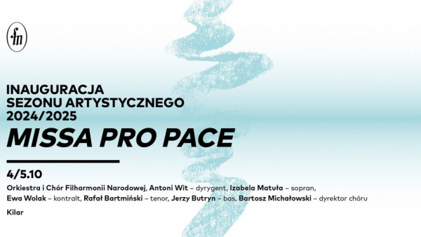 Wykonaniem „Mszy za pokój” Filharmonia Narodowa inauguruje nowy sezon