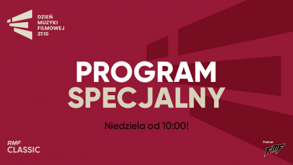 Dzień Muzyki Filmowej i urodziny RMF Classic
