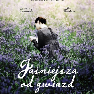 "Jaśniejsza od gwiazd"