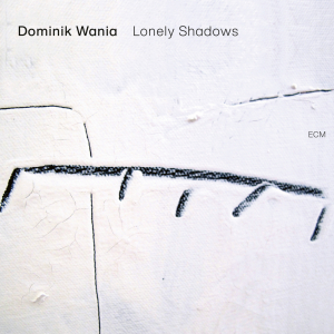 Dominik Wania: Lonely Shadows