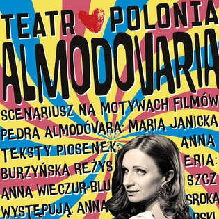 Premiera "Almodovaria" w reż. Anny Wieczur-Bluszcz w Teatrze Polonia