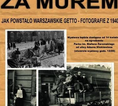 Wystawa "Za murem. Jak powstawało warszawskie getto"