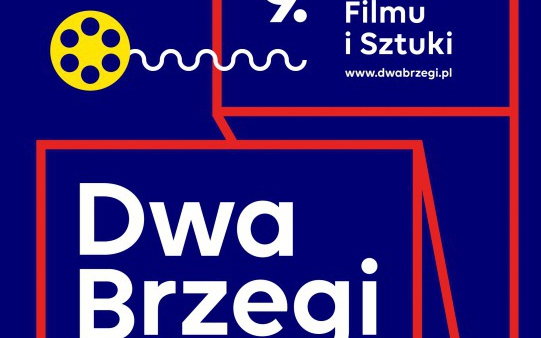 W sobotę zaczyna się 9. Festiwal Filmu i Sztuki "Dwa Brzegi"  