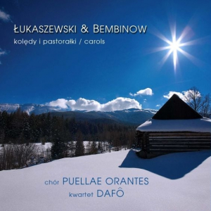 „Łukaszewski & Bembinow. Kolędy i pastorałki”