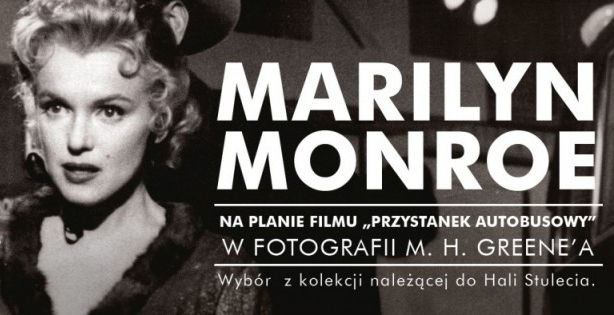 Wystawa zdjęć Marilyn Monroe z planu filmu „Przystanek autobusowy”