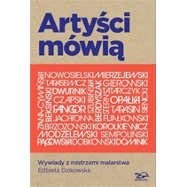 Mistrzowie malarstwa opowiadają o własnej twórczości