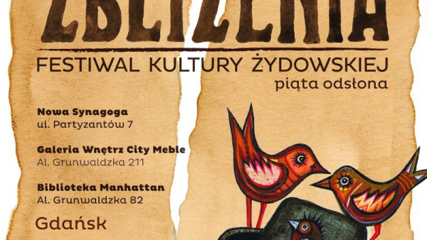 Rozpoczął się Festiwal Kultury Żydowskiej Zbliżenia