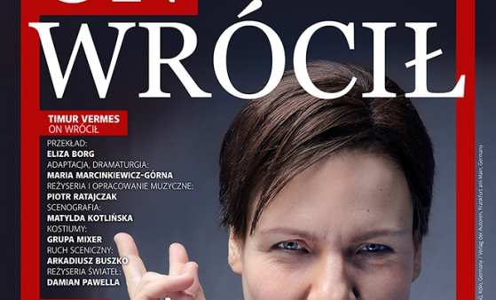 "On wrócił" - sztuka o Hitlerze w olsztyńskim Teatrze im. Jaracza