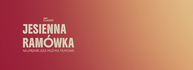 RMF Classic z jesienną ramówką. Więcej kultury, literatury i kina