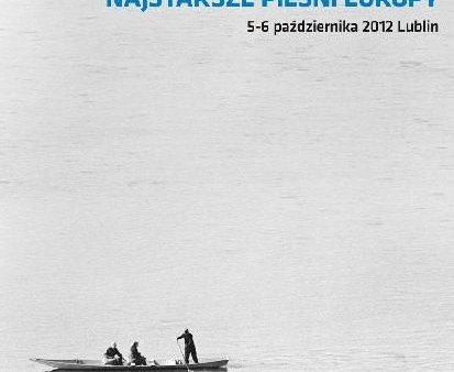 Najstarsze pieśni Europy na festiwalu w Lublinie