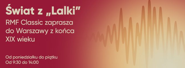 Świat z „Lalki” 