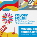 Festiwal Kolory Polski w  Łódzkiem: utwory Grechuty w Małkowie, muzyka dawna w Gidlach