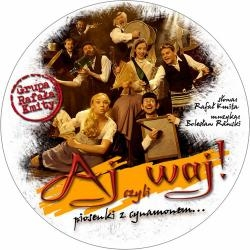 "Aj waj! czyli piosenki z cynamonem"