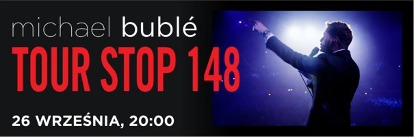 „Michael Buble – TOUR STOP 148” 26 września na Wielkim Ekranie Multikina! 