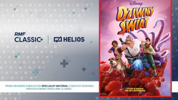 Podróż do „Dziwnego świata” z RMF Classic+ i Helios   