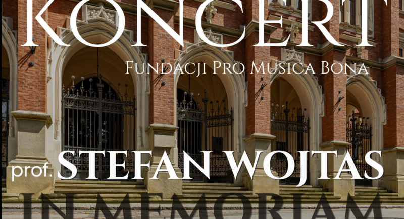 Profesor Stefan Wojtas in memoriam - koncert 