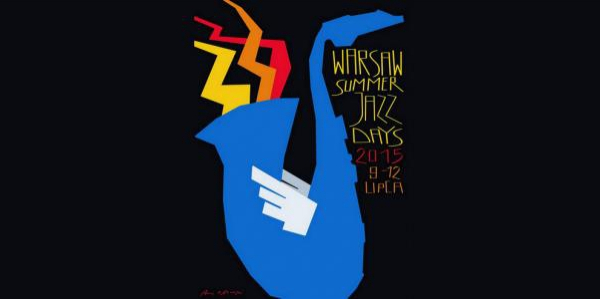 Warsaw Summer Jazz Days 2015 od 9 lipca
