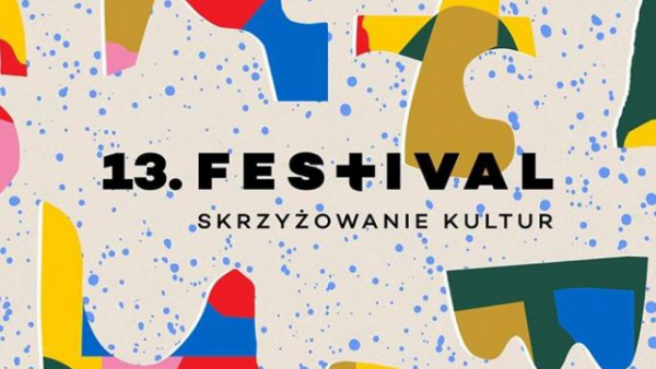 13. Festiwal Skrzyżowanie Kultur - od 23 września