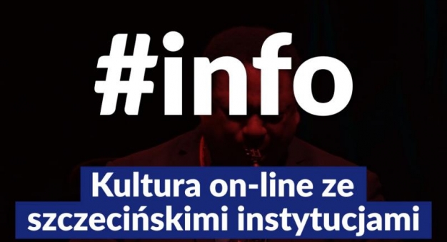 Koncerty, warsztaty i wystawy on-line w ramach "kultury zdalnej"