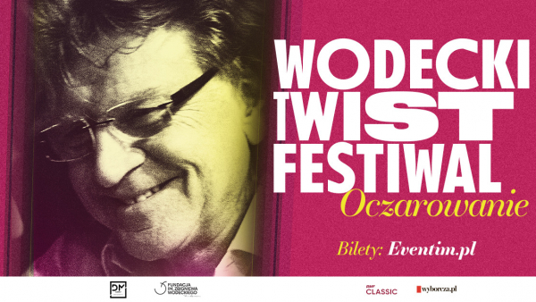 Festiwal WODECKI TWIST / Letnie OCZAROWANIE 