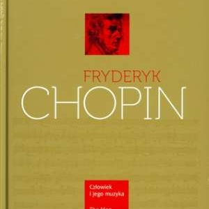 Irena Poniatowska - "Fryderyk Chopin. Człowiek i jego muzyka"