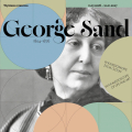 George Sand (1804-1876). W kalejdoskopie życia i sztuki - wystawa czasowa 