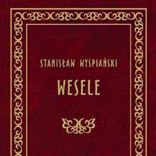 W sobotę cała Polska będzie czytać "Wesele" Wyspiańskiego