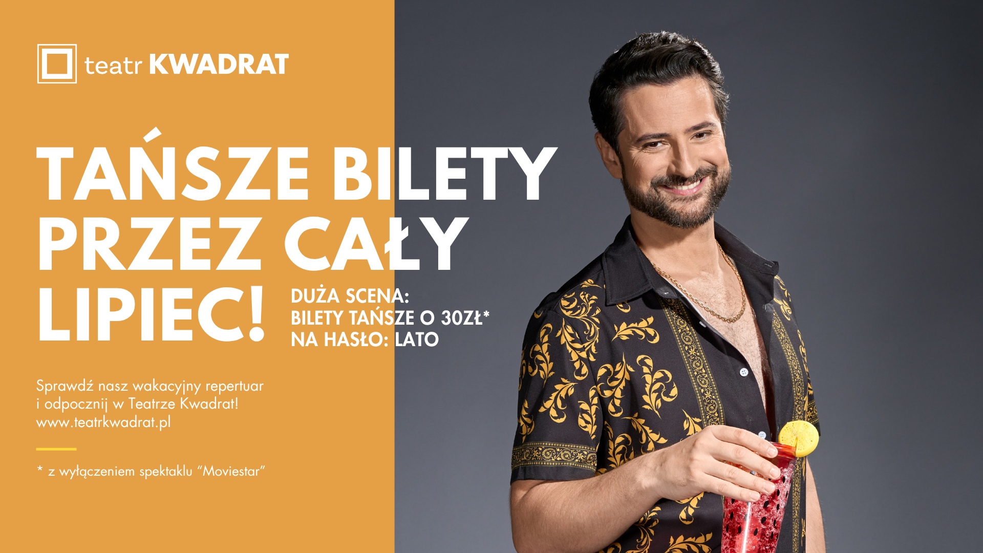 Lato w Teatrze Kwadrat
