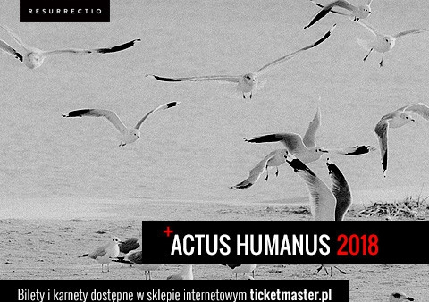Festiwal Actus Humanus Resurrectio 2018 w Gdańsku