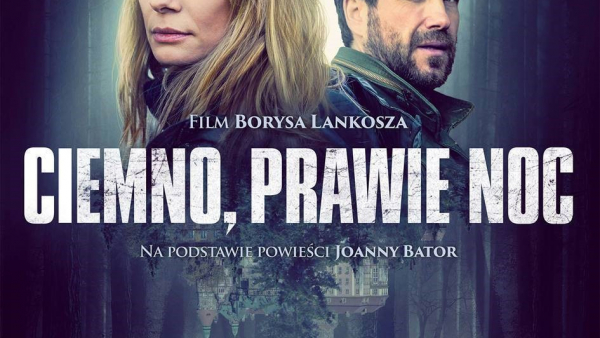 Prezentujemy oficjalny ZWIASTUN adaptacji bestsellerowej powieści CIEMNO, PRAWIE NOC