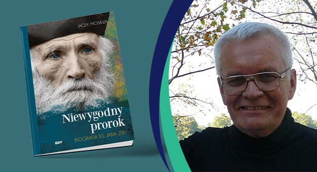 Niewygodny prorok. Biografia ks. Jana Ziei