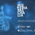 MISTERIA PASCHALIA 2026 - znamy program! 